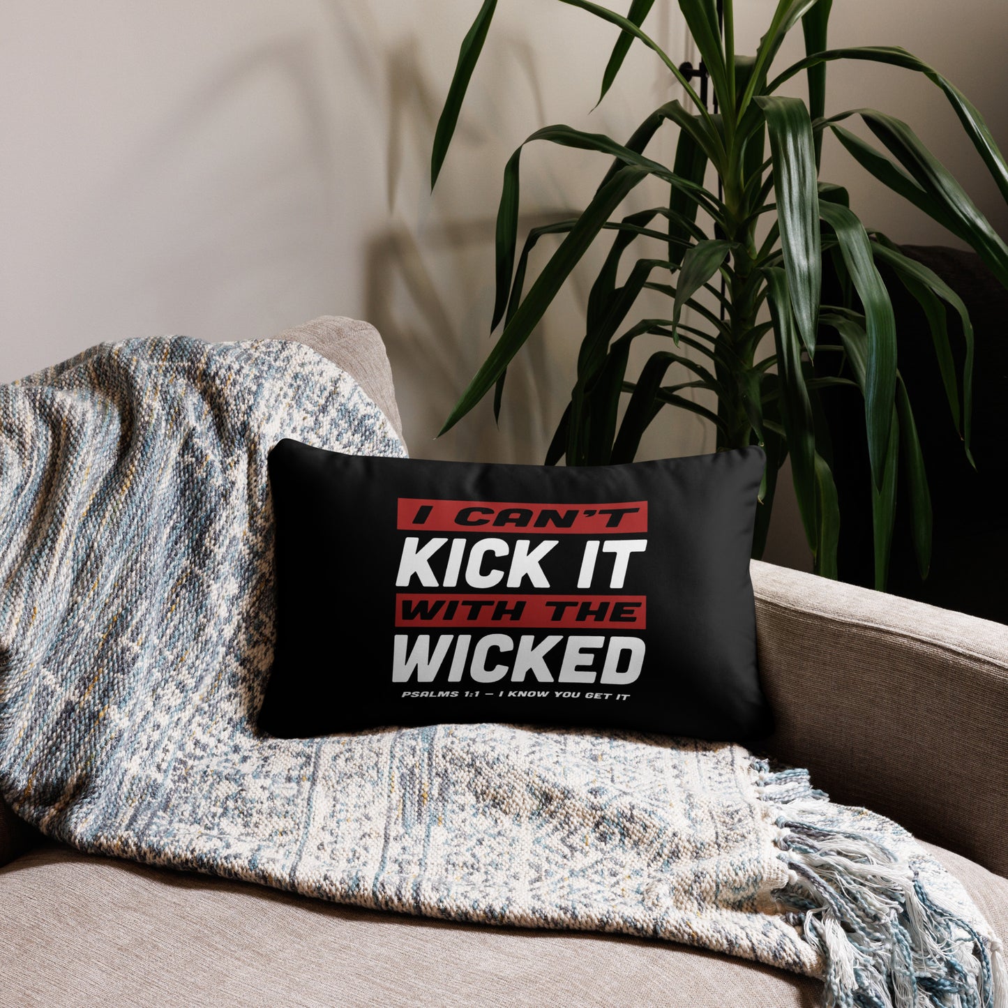 "Can't Kick It" Basic Pillow