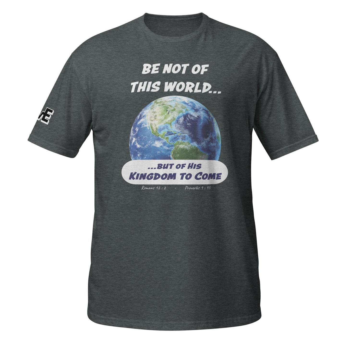 "Not of This World" Short-Sleeve Unisex T-Shirt