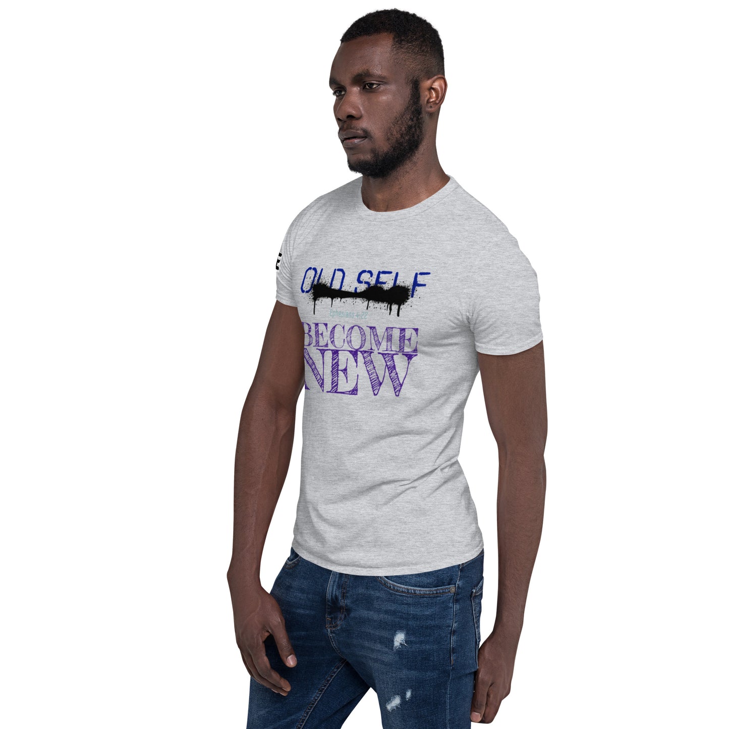 "Become New" Soft Short-Sleeve Unisex T-Shirt